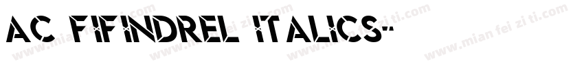 AC Fifindrel Italics字体转换